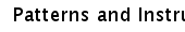 Patterns and Instructions
