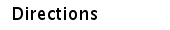 Directions