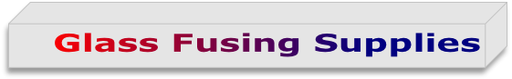 Glass Fusing Supplies
